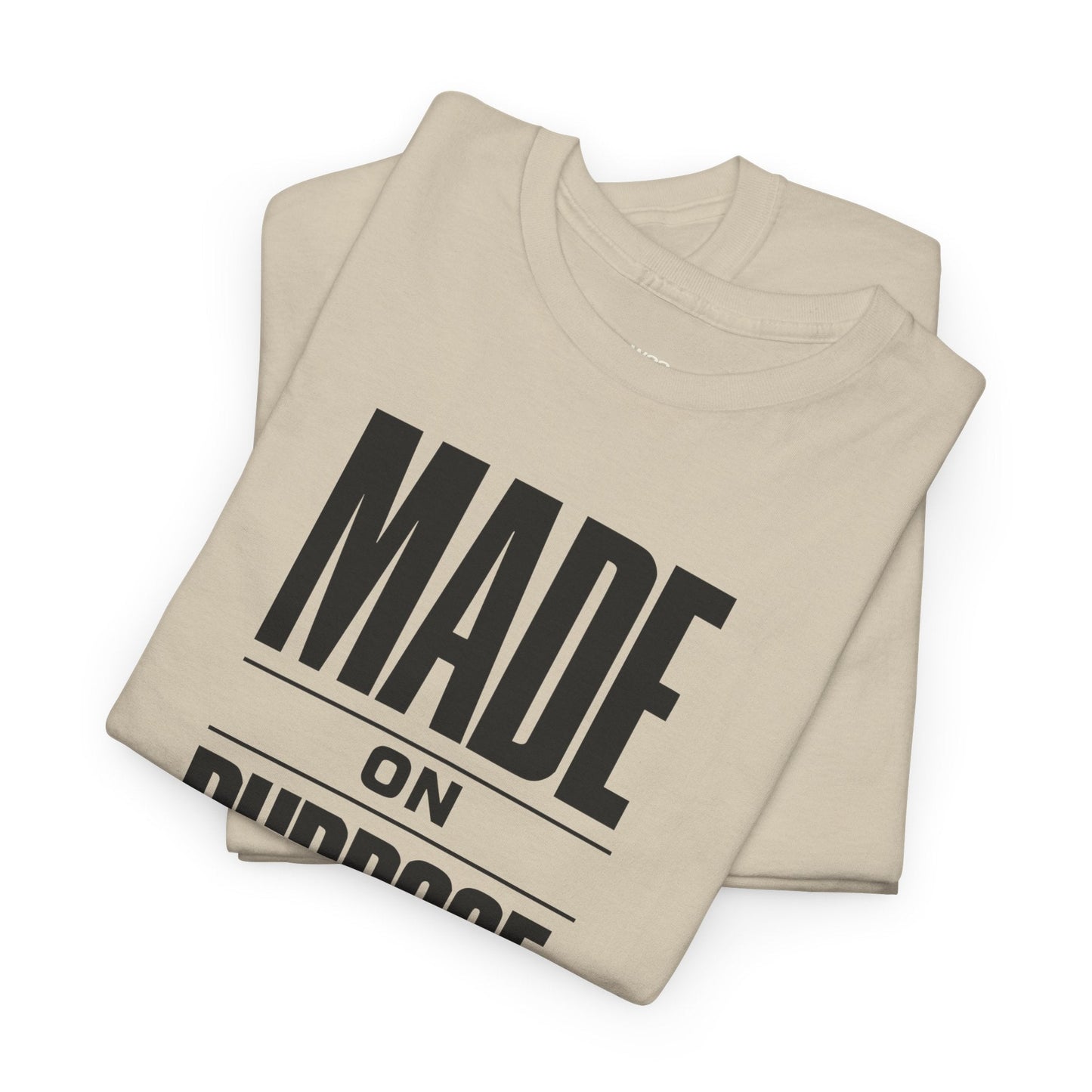 Made On Purpose – Faith Streetwear Graphic Tee Wear Your Worship